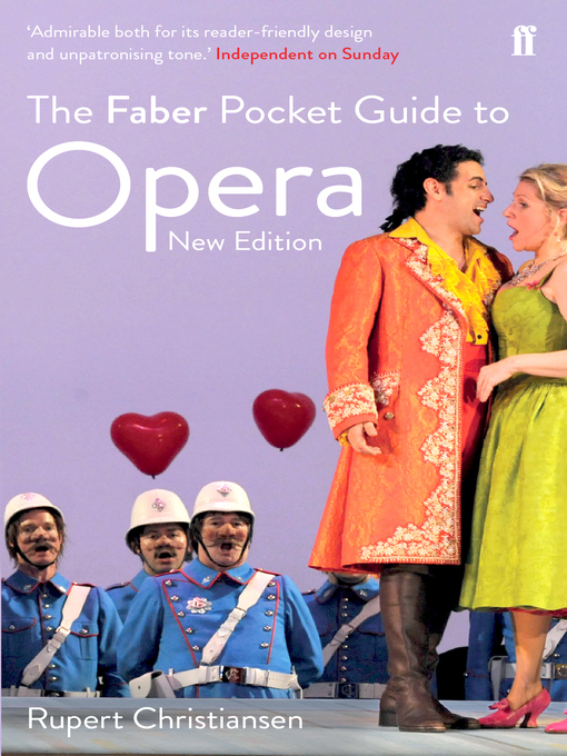 Title details for The Faber Pocket Guide to Opera by Rupert Christiansen - Wait list